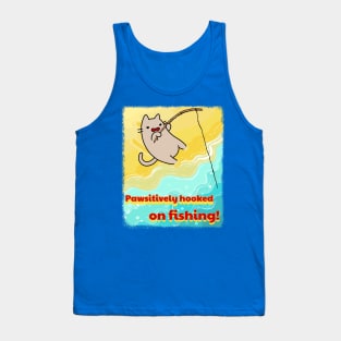 Pawsitively Hooked on Fishing - Beach Cat Adventure Tank Top